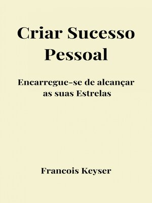 cover image of Criar Sucesso Pessoal